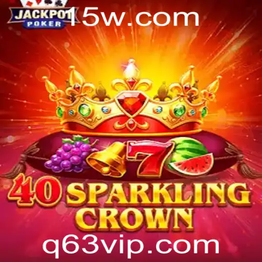 Descobrindo o Universo de 40SparklingCrown: Regras e Estratégias