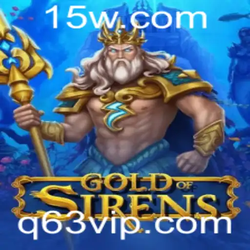 Descubra o Fascinante Mundo de GoldofSirens: Uma Jornada de Estratégia e Aventura